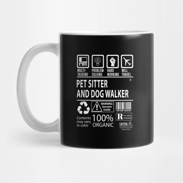 Pet Sitter And Dog Walker T Shirt - MultiTasking Certified Job Gift Item Tee by Aquastal